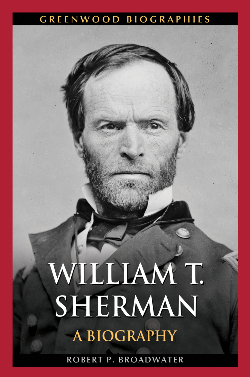 William T. Sherman A Biography 1st Edition â€“ PDF/EPUB Version Downloadable