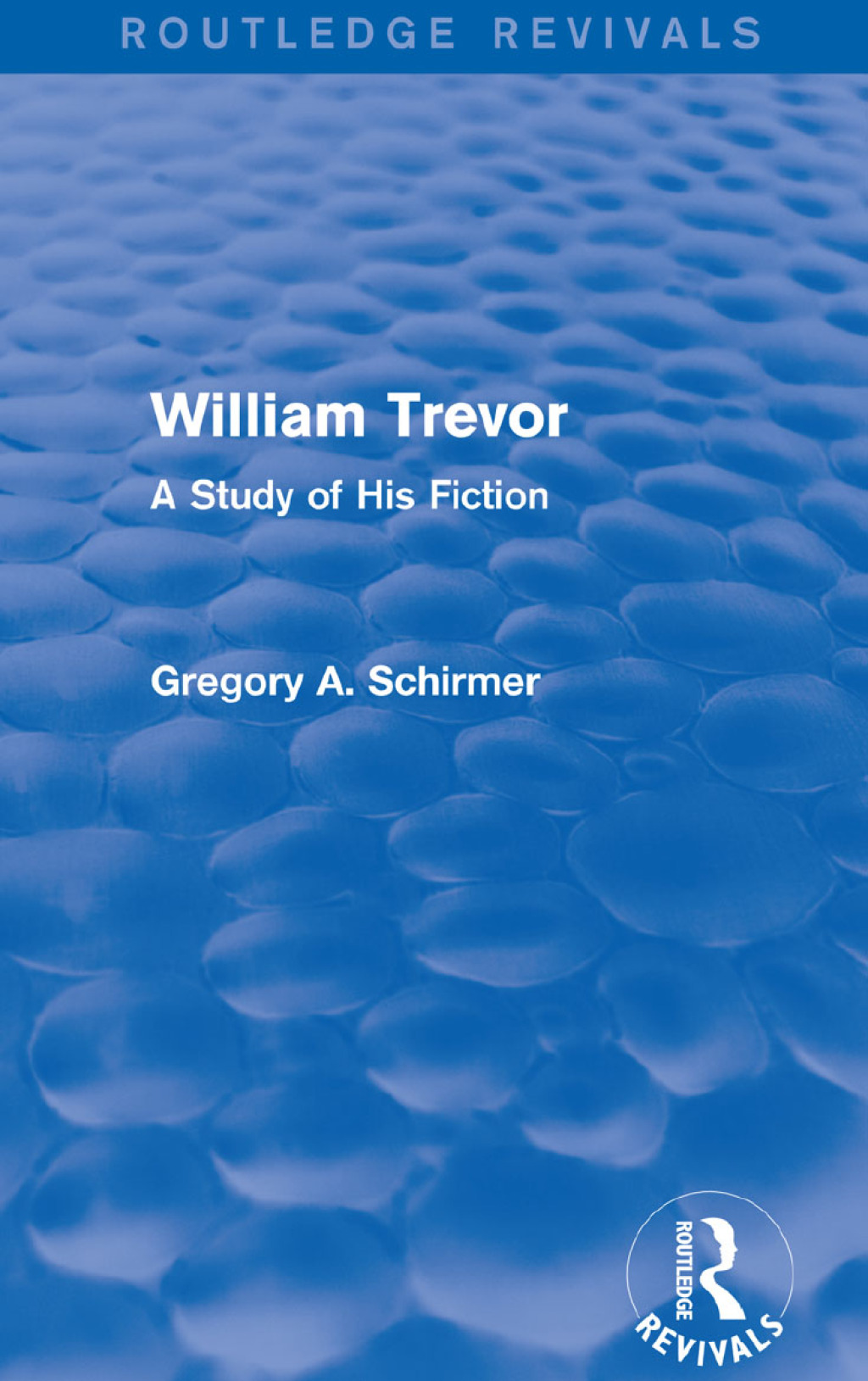William Trevor (Routledge Revivals) A Study of His Fiction 1st Edition â€“ PDF/EPUB Version Downloadable