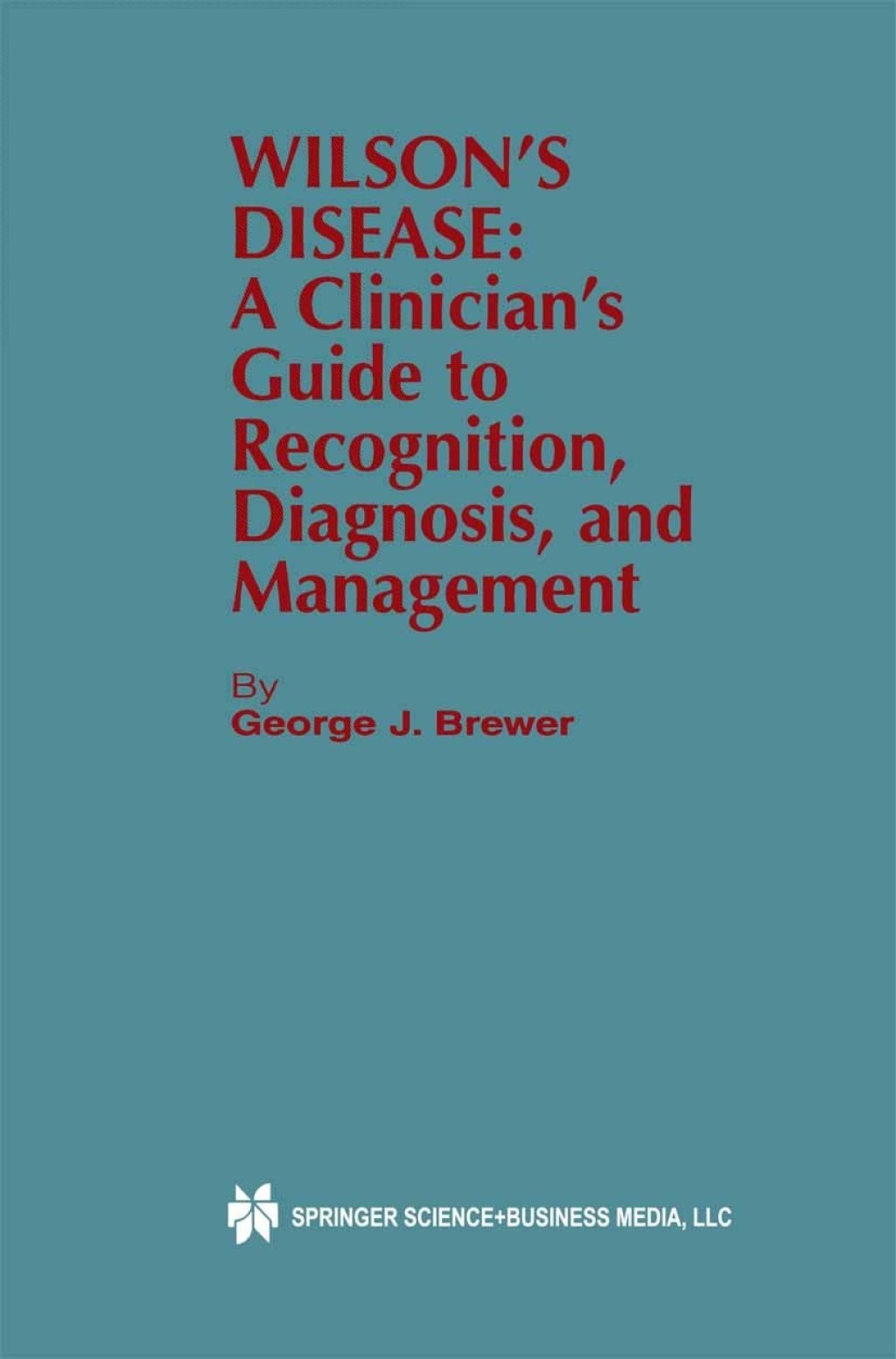 Wilsonâ€™s Disease A Clinicianâ€™s Guide to Recognition, Diagnosis, and ...