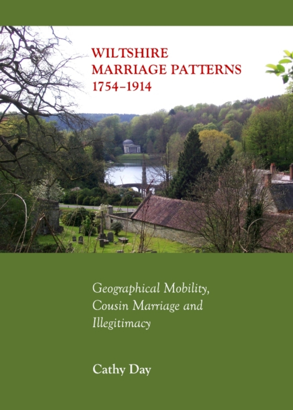 Wiltshire Marriage Patterns 1754-1914 Geographical Mobility, Cousin Marriage and Illegitimacy 1st Edition â€“ PDF/EPUB Version Downloadable