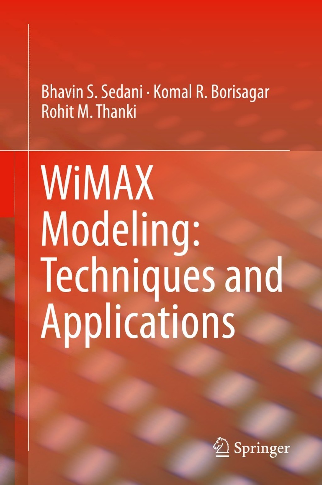WiMAX Modeling: Techniques and Applications  â€“ PDF/EPUB Version Downloadable