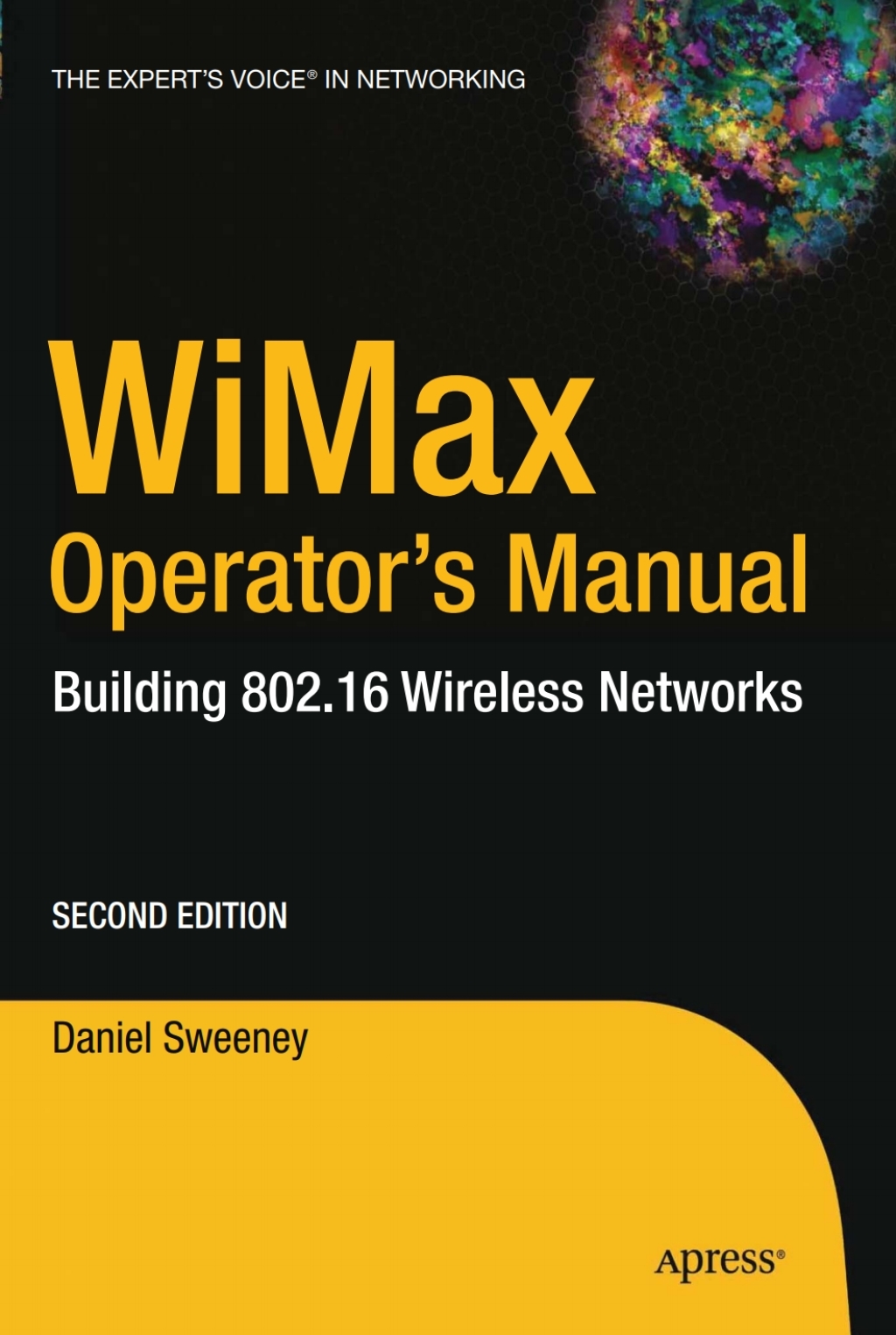 WiMax Operator's Manual Building 802.16 Wireless Networks 2nd Edition â€“ PDF/EPUB Version Downloadable