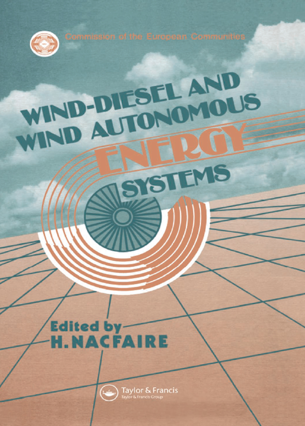 Wind-Diesel and Wind Autonomous Energy Systems 1st Edition â€“ PDF/EPUB Version Downloadable