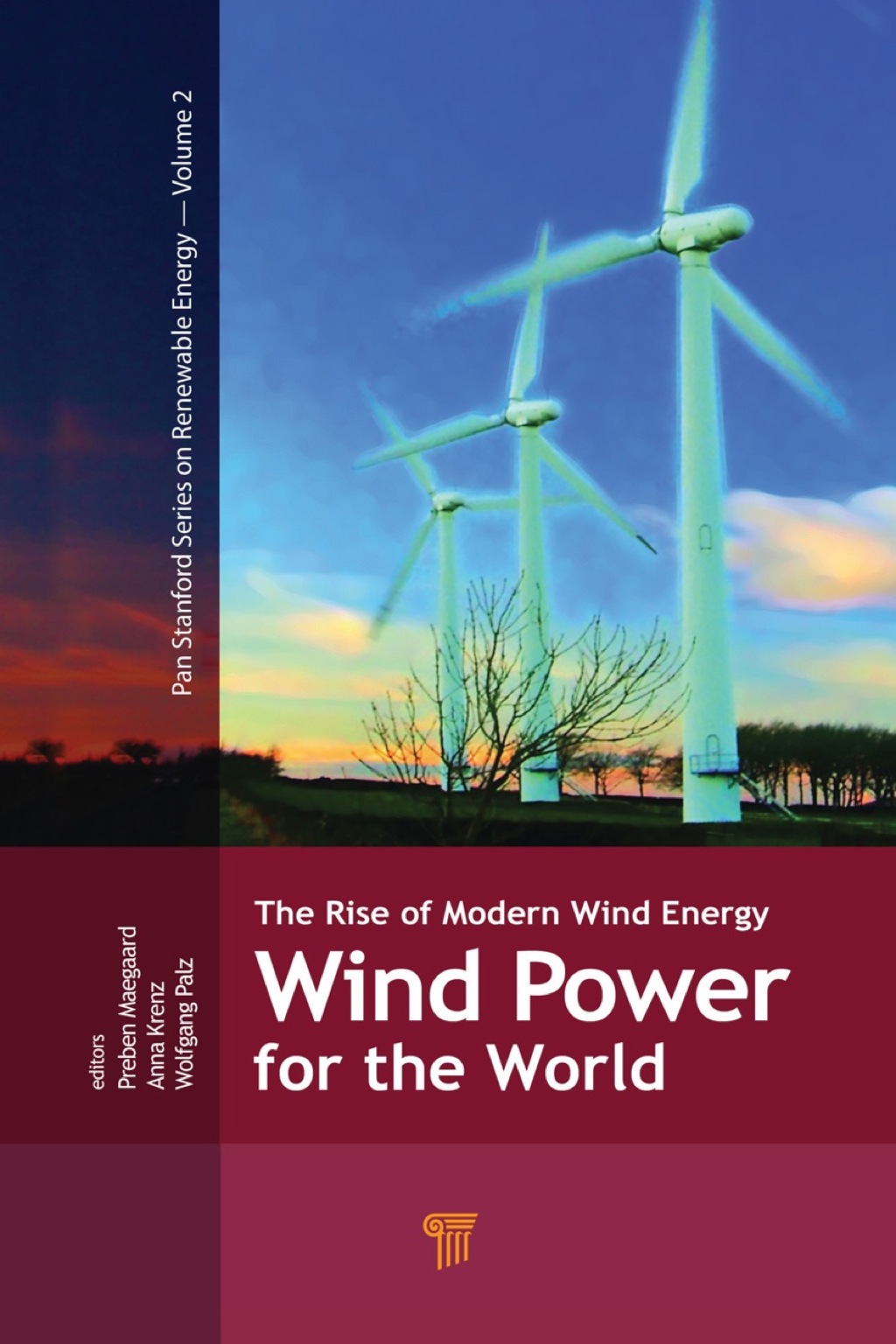 Wind Power for the World The Rise of Modern Wind Energy 1st Edition â€“ PDF/EPUB Version Downloadable