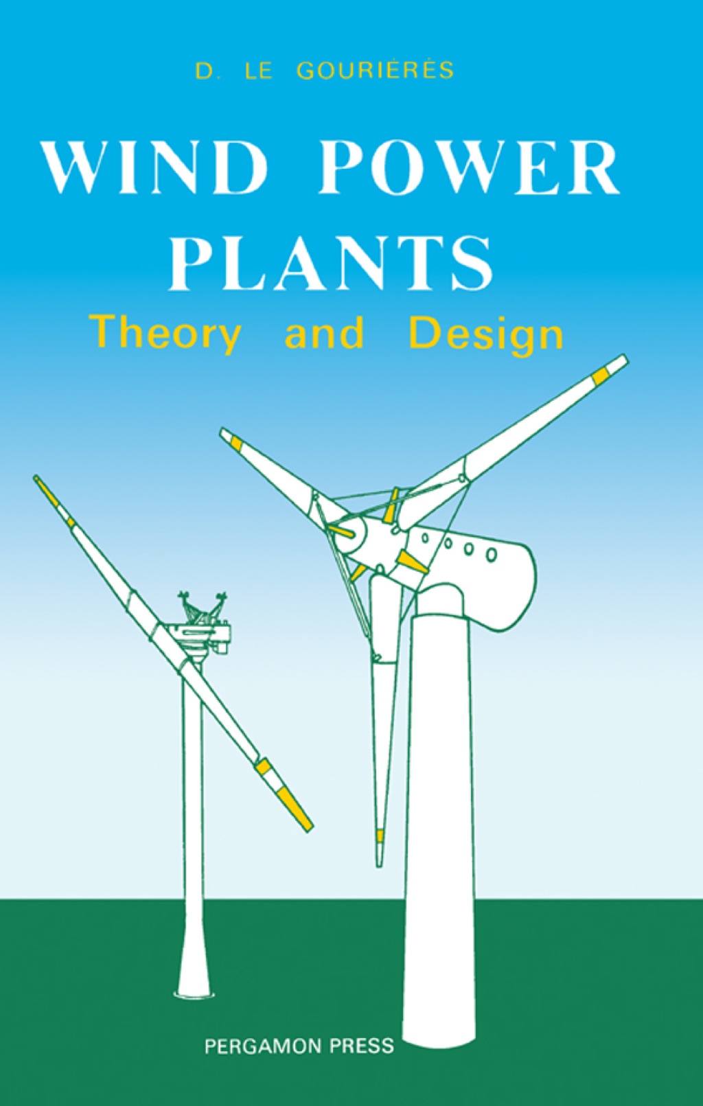 Wind Power Plants: Theory and Design  â€“ PDF/EPUB Version Downloadable