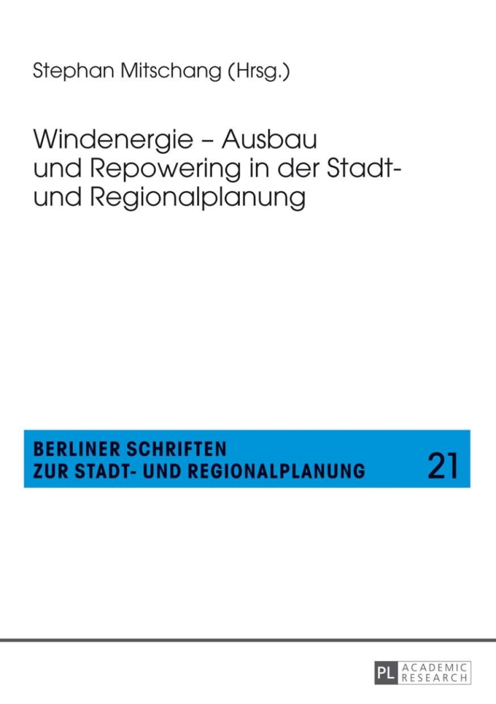 Windenergie â€“ Ausbau und Repowering in der Stadt- und Regionalplanung 1st Edition â€“ PDF/EPUB Version Downloadable