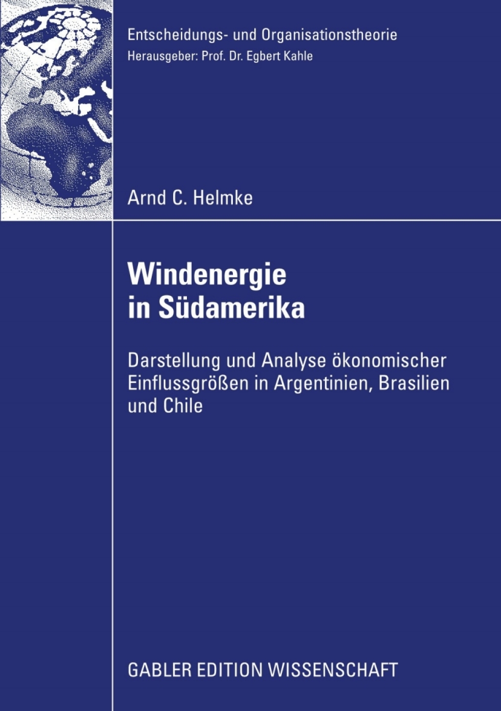 Windenergie in SÃ¼damerika Darstellung und Analyse Ã¶konomischer EinflussgrÃ¶ÃŸen in Argentinien, Brasilien und Chile  â€“ PDF/EPUB Version Downloadable