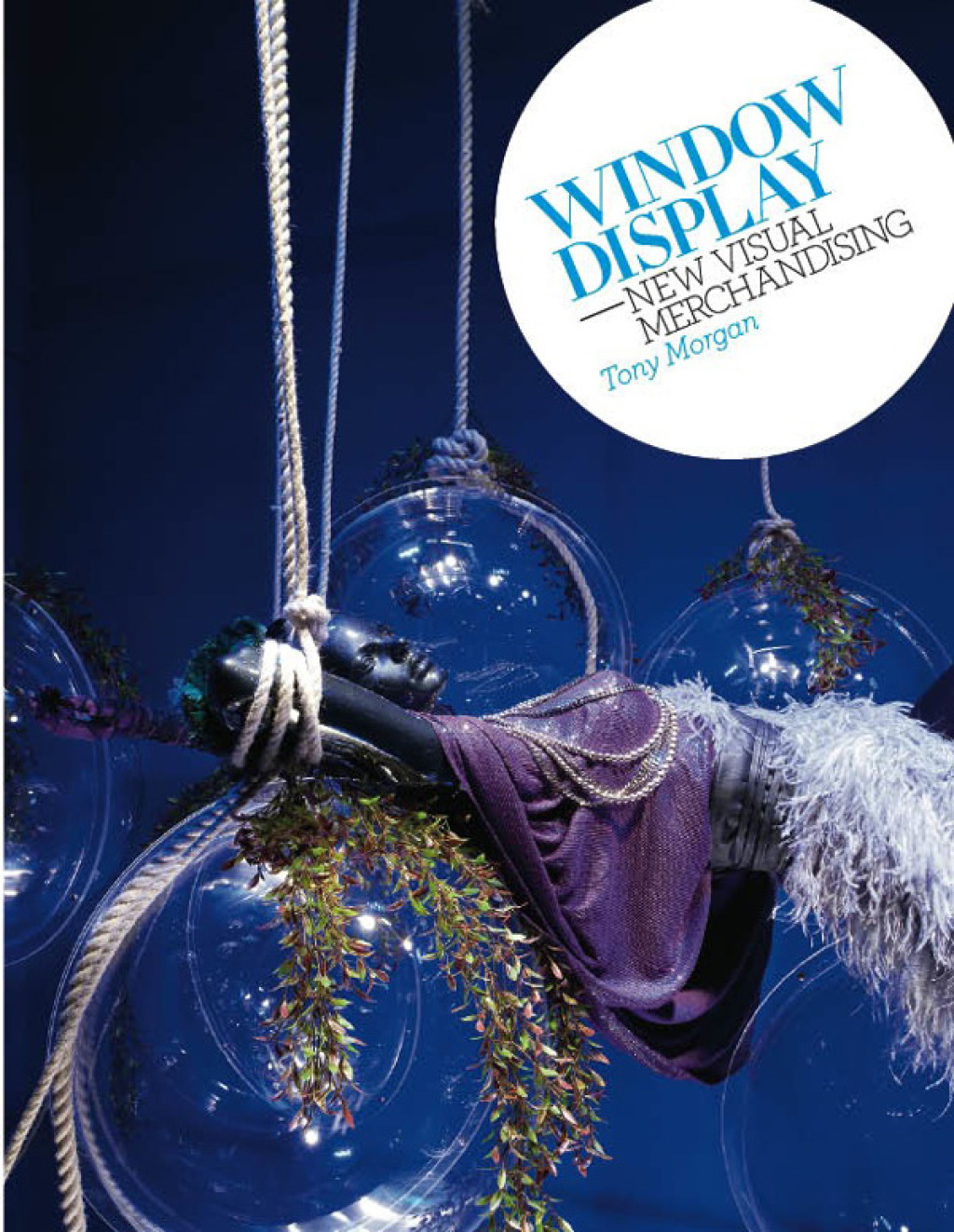 Window Display New Visual Merchandising - (PDF/EPUB Version)