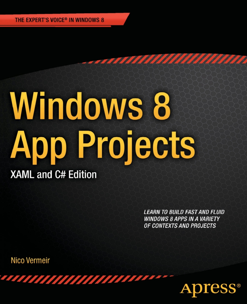 Windows 8 App Projects - XAML and C# Edition  â€“ PDF/EPUB Version Downloadable