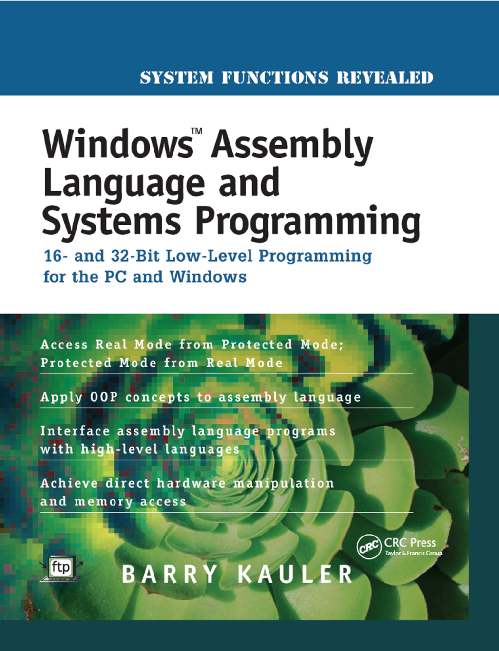 Windows Assembly Language and Systems Programming 16- and 32-Bit Low-Level Programming for the PC and Windows 1st Edition â€“ PDF/EPUB Version Downloadable