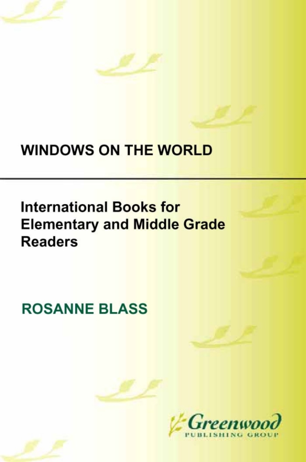 Windows on the World International Books for Elementary and Middle Grade Readers 1st Edition â€“ PDF/EPUB Version Downloadable