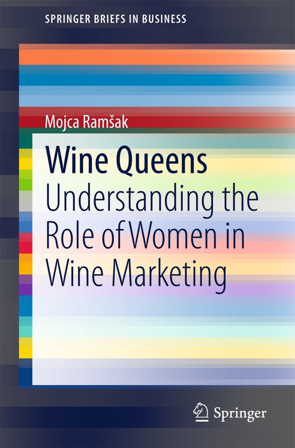 Wine Queens Understanding the Role of Women in Wine Marketing  â€“ PDF/EPUB Version Downloadable