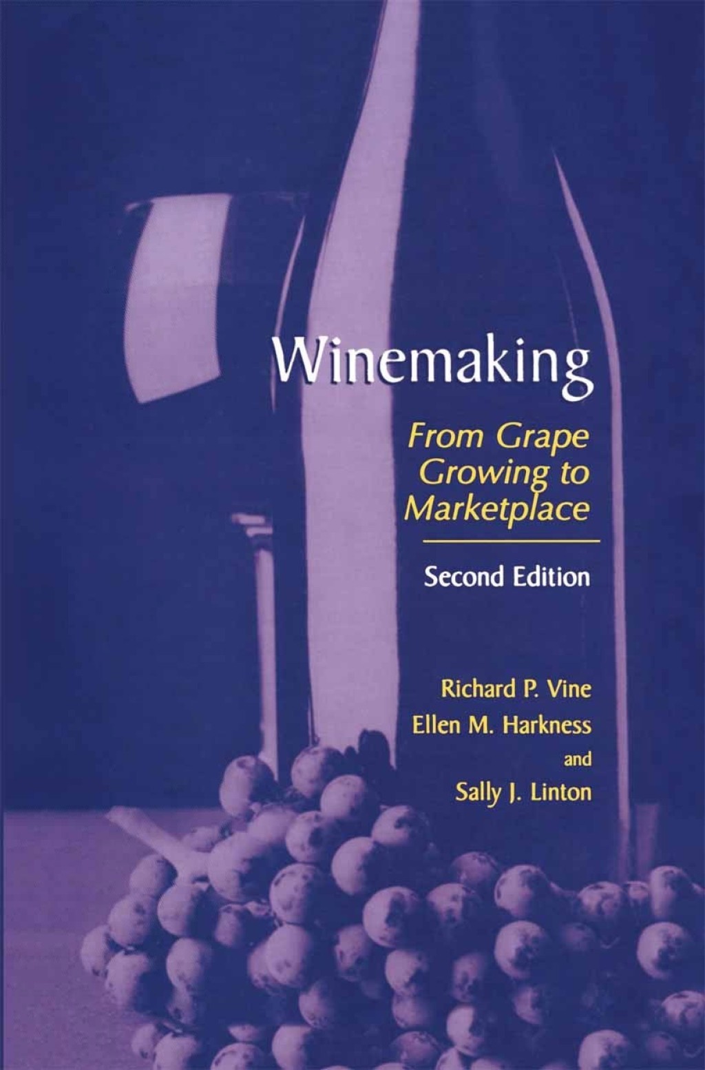 Winemaking From Grape Growing to Marketplace 2nd Edition â€“ PDF/EPUB Version Downloadable