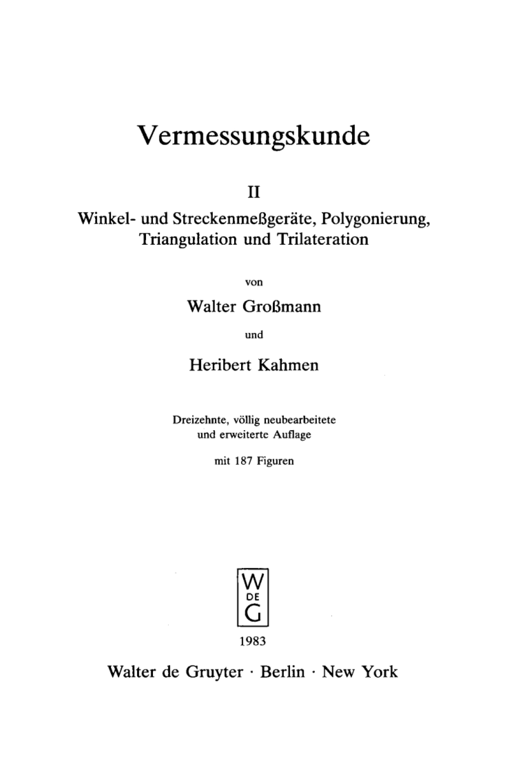 Winkel- und StreckenmeÃŸgerÃ¤te, Polygonierung, Triangulation und Trilateration 13th Edition â€“ PDF/EPUB Version Downloadable