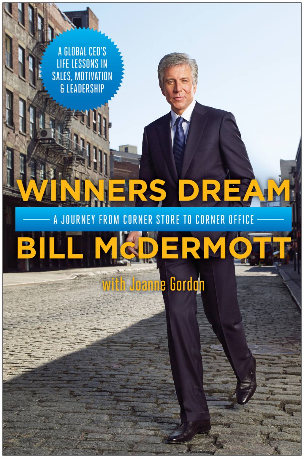 Winners Dream A Journey from Corner Store to Corner Office - (PDF/EPUB Version)