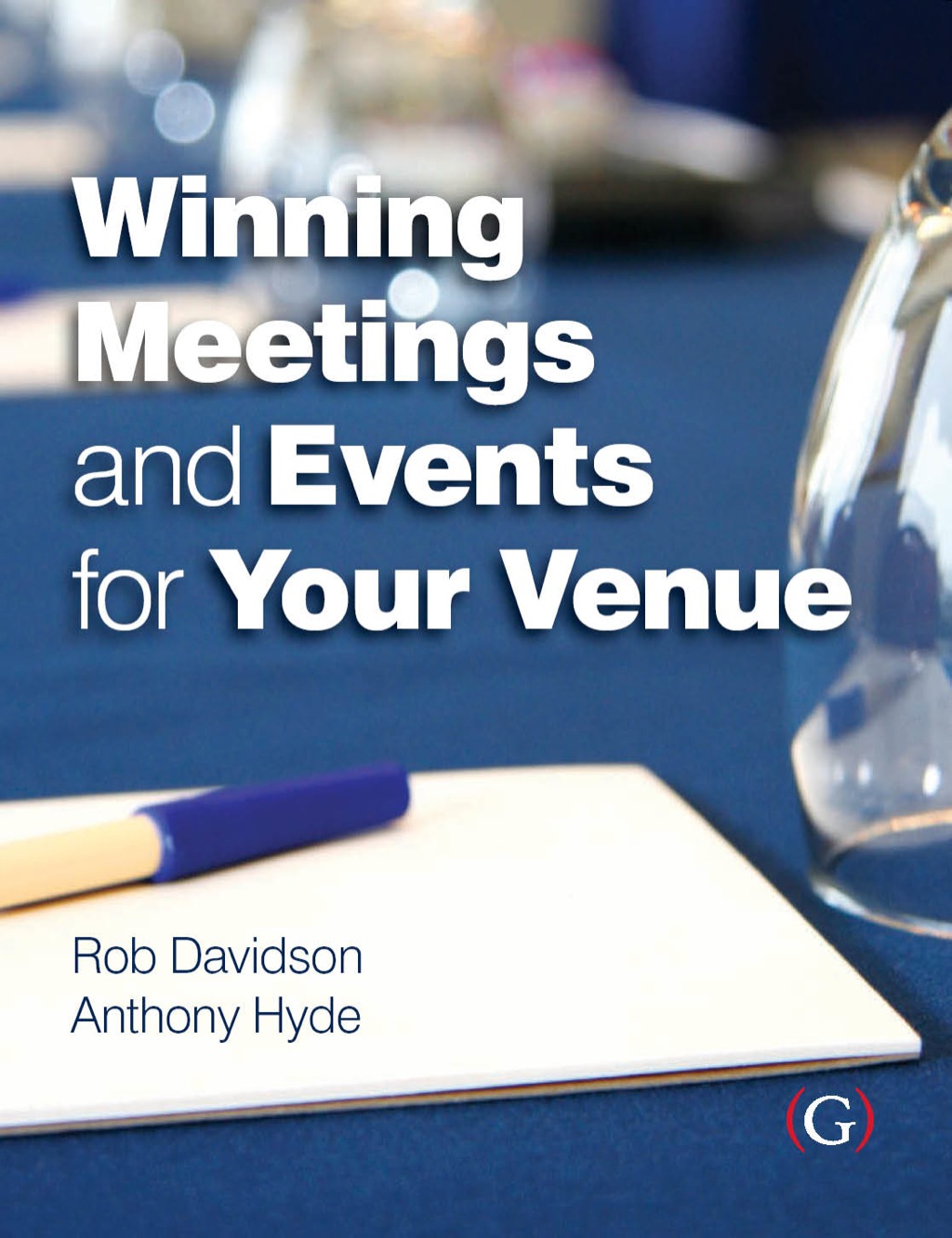 Winning Meetings and Events for your Venue 1st Edition â€“ PDF/EPUB Version Downloadable