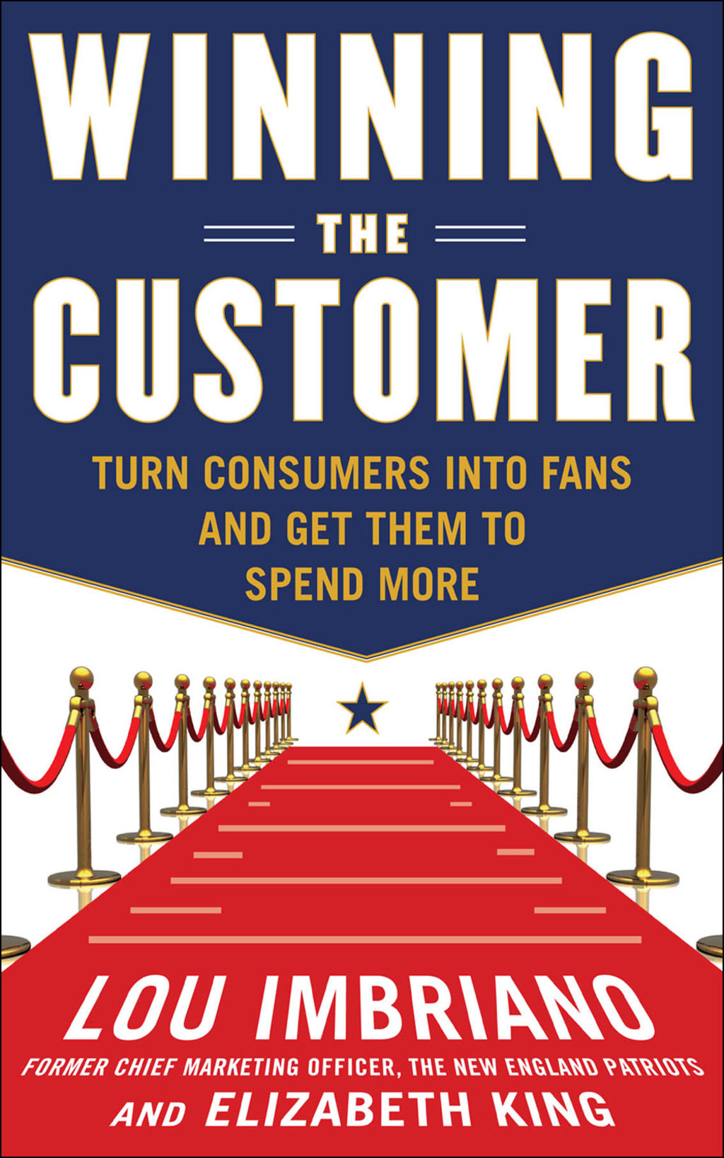 Winning the Customer: Turn Consumers into Fans and Get Them to Spend More 1st Edition - (PDF/EPUB Version)