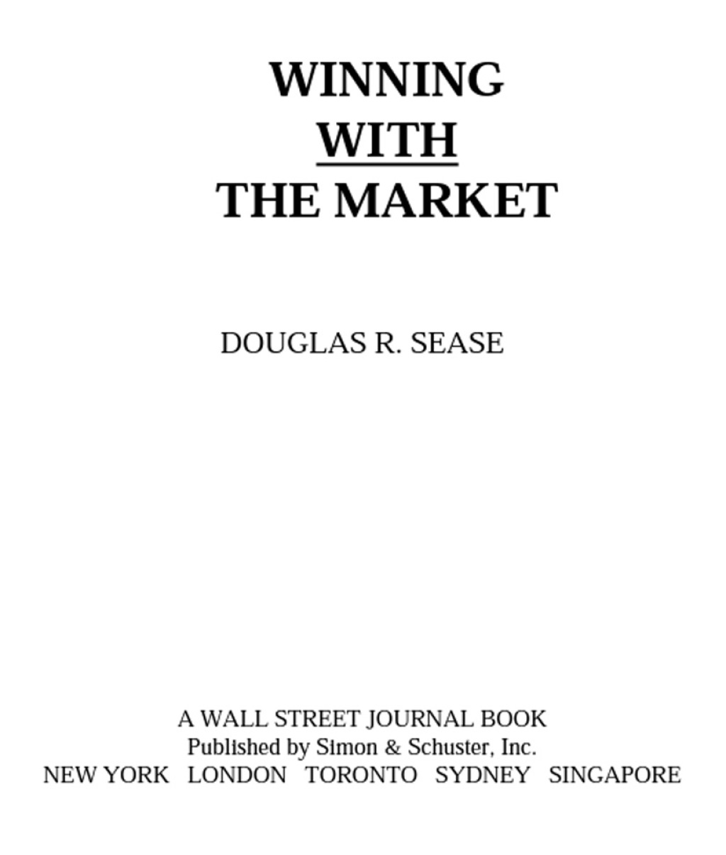 Winning With the Market Beat the Traders and Brokers In Good Times and Bad - (PDF/EPUB Version)