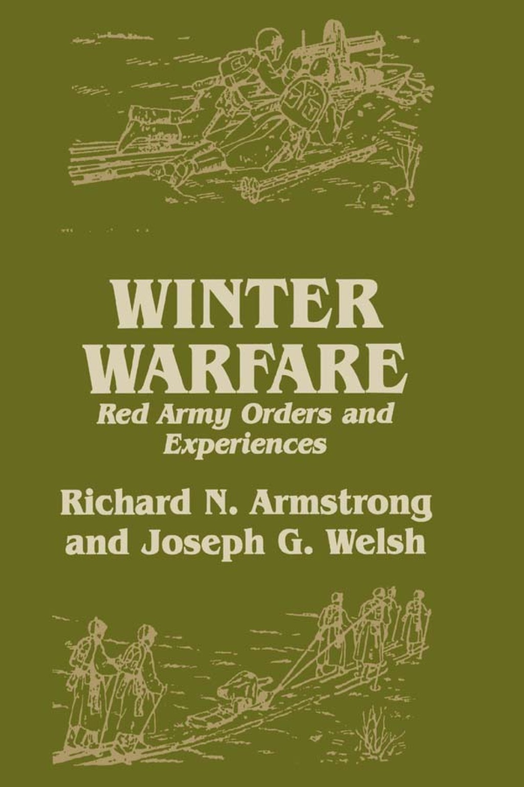 Winter Warfare Red Army Orders and Experiences 1st Edition â€“ PDF/EPUB Version Downloadable