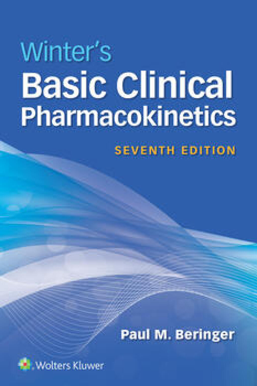 Winter's Basic Clinical Pharmacokinetics 7th Edition â€“ PDF/EPUB Version Downloadable