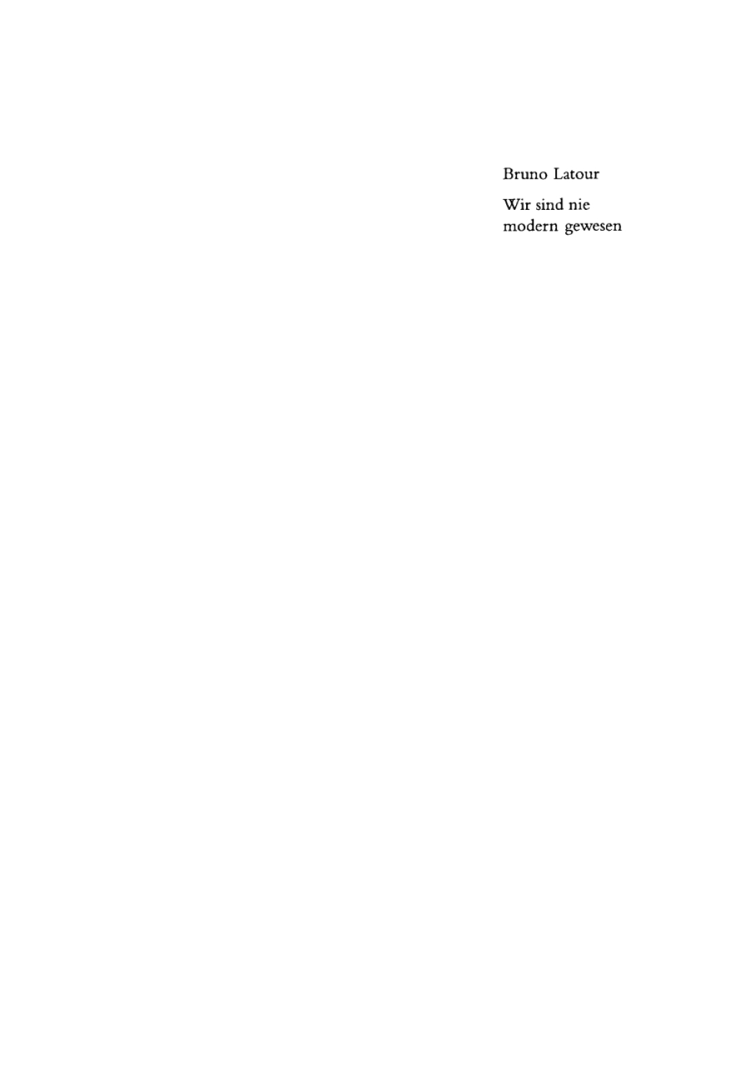 Wir sind nie modern gewesen Versuch einer symmetrischen Anthropologie 1st Edition â€“ PDF/EPUB Version Downloadable