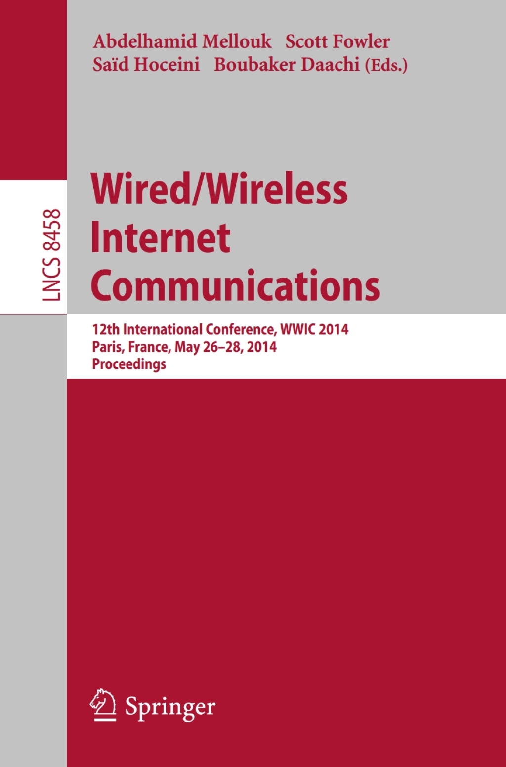 Wired/Wireless Internet Communications 12th International Conference, WWIC 2014, Paris, France, May 26-28, 2014, Revised Selected Papers  â€“ PDF/EPUB Version Downloadable
