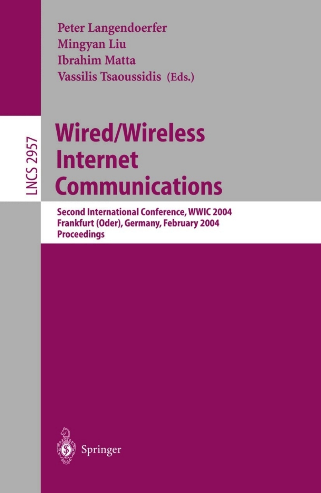 Wired/Wireless Internet Communications Second International Conference, WWIC 2004, Frankfurt/Oder, Germany, February 4-6, 2004, Proceedings 1st Edition â€“ PDF/EPUB Version Downloadable
