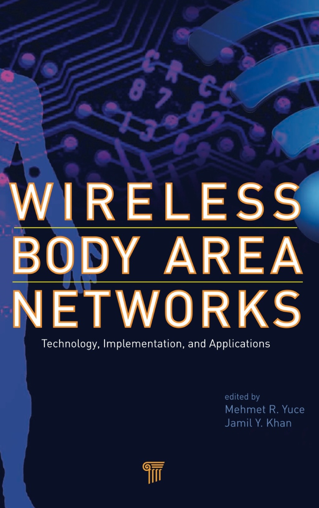 Wireless Body Area Networks Technology, Implementation, and ...