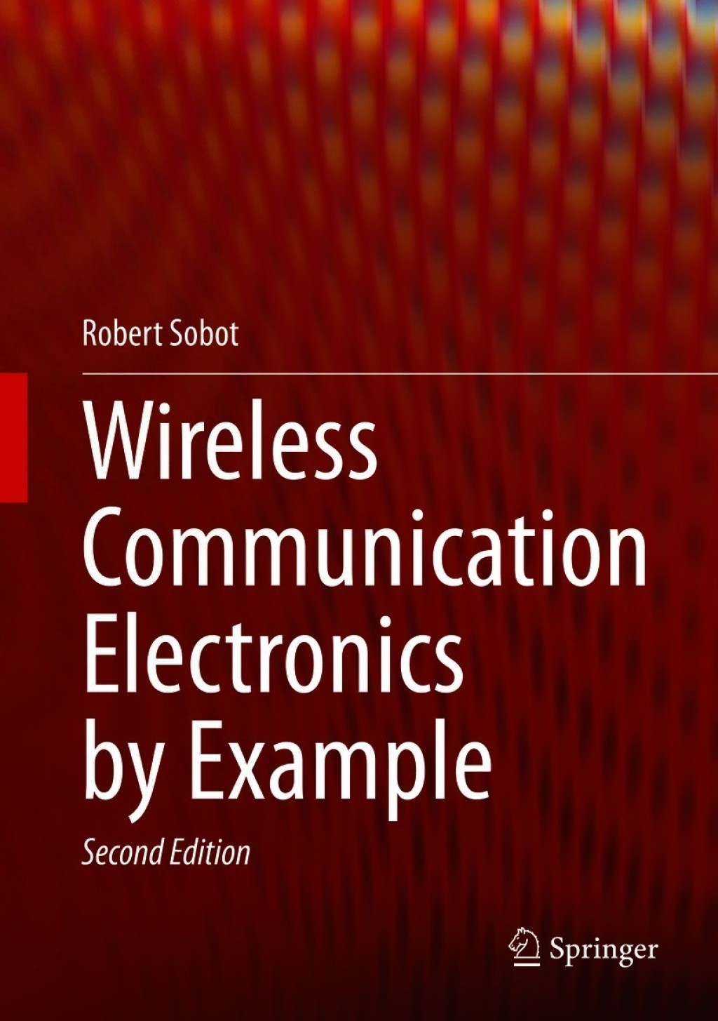 Wireless Communication Electronics by Example 2nd Edition â€“ PDF/EPUB Version Downloadable