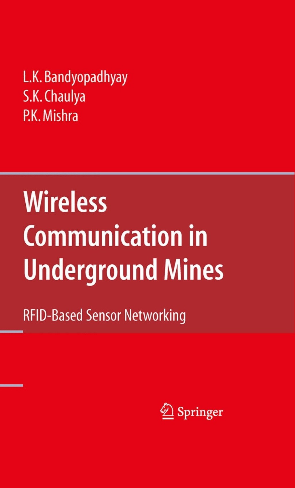 Wireless Communication in Underground Mines RFID-based Sensor Networking  â€“ PDF/EPUB Version Downloadable