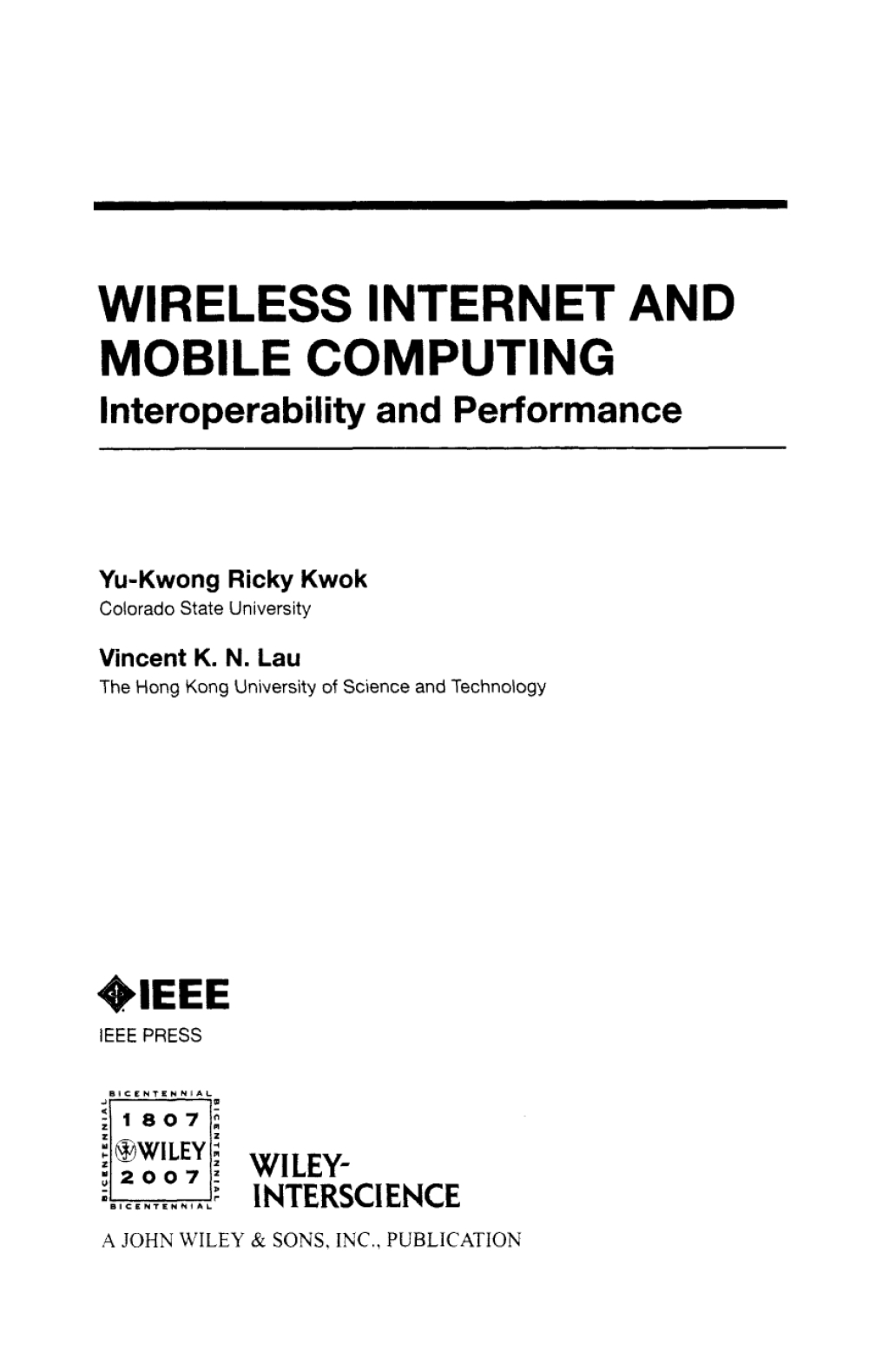 Wireless Internet and Mobile Computing Interoperability and Performance 1st Edition â€“ PDF/EPUB Version Downloadable
