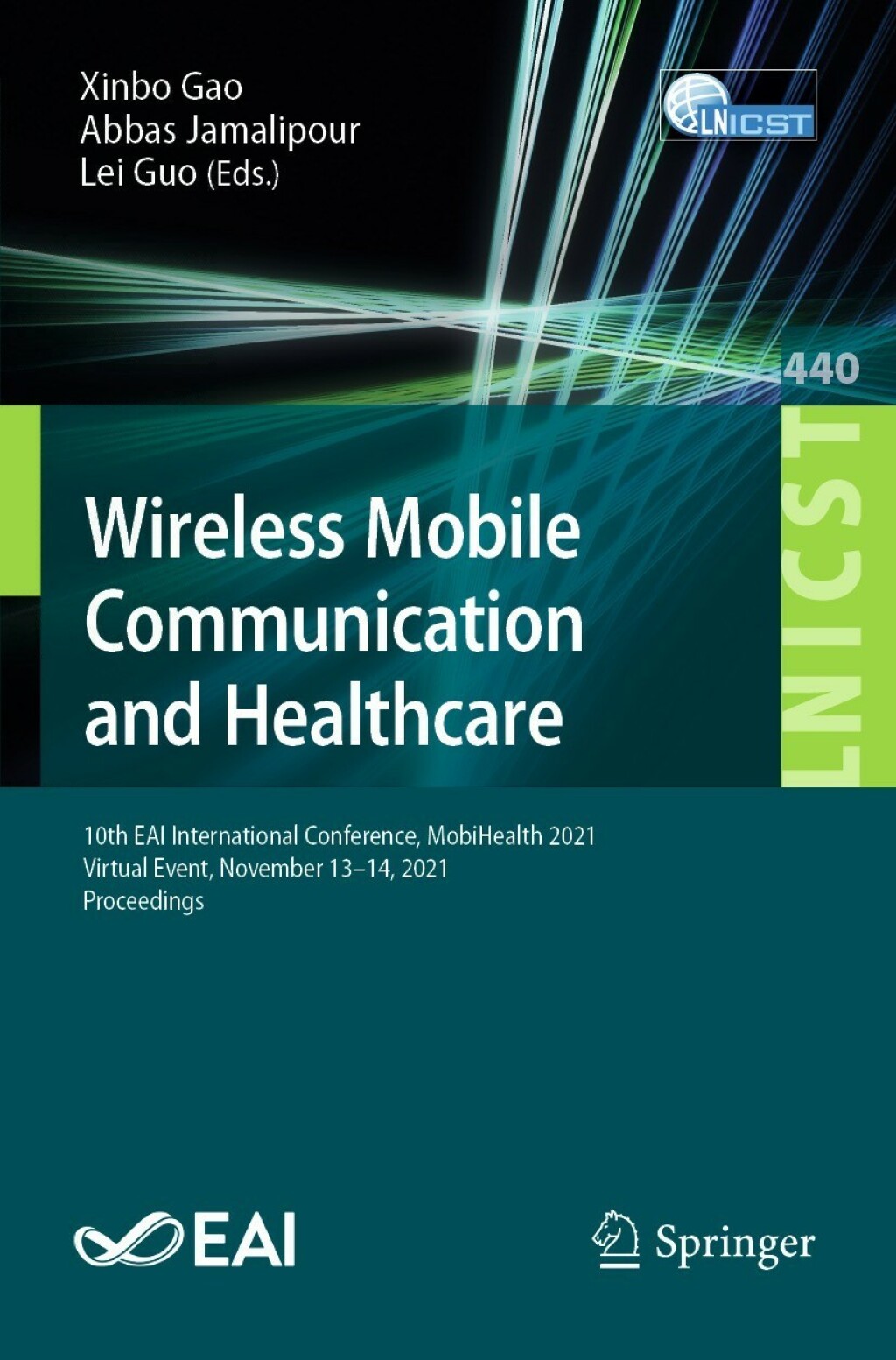 Wireless Mobile Communication and Healthcare 10th EAI International Conference, MobiHealth 2021, Virtual Event, November 13â€“14, 2021, Proceedings  â€“ PDF/EPUB Version Downloadable