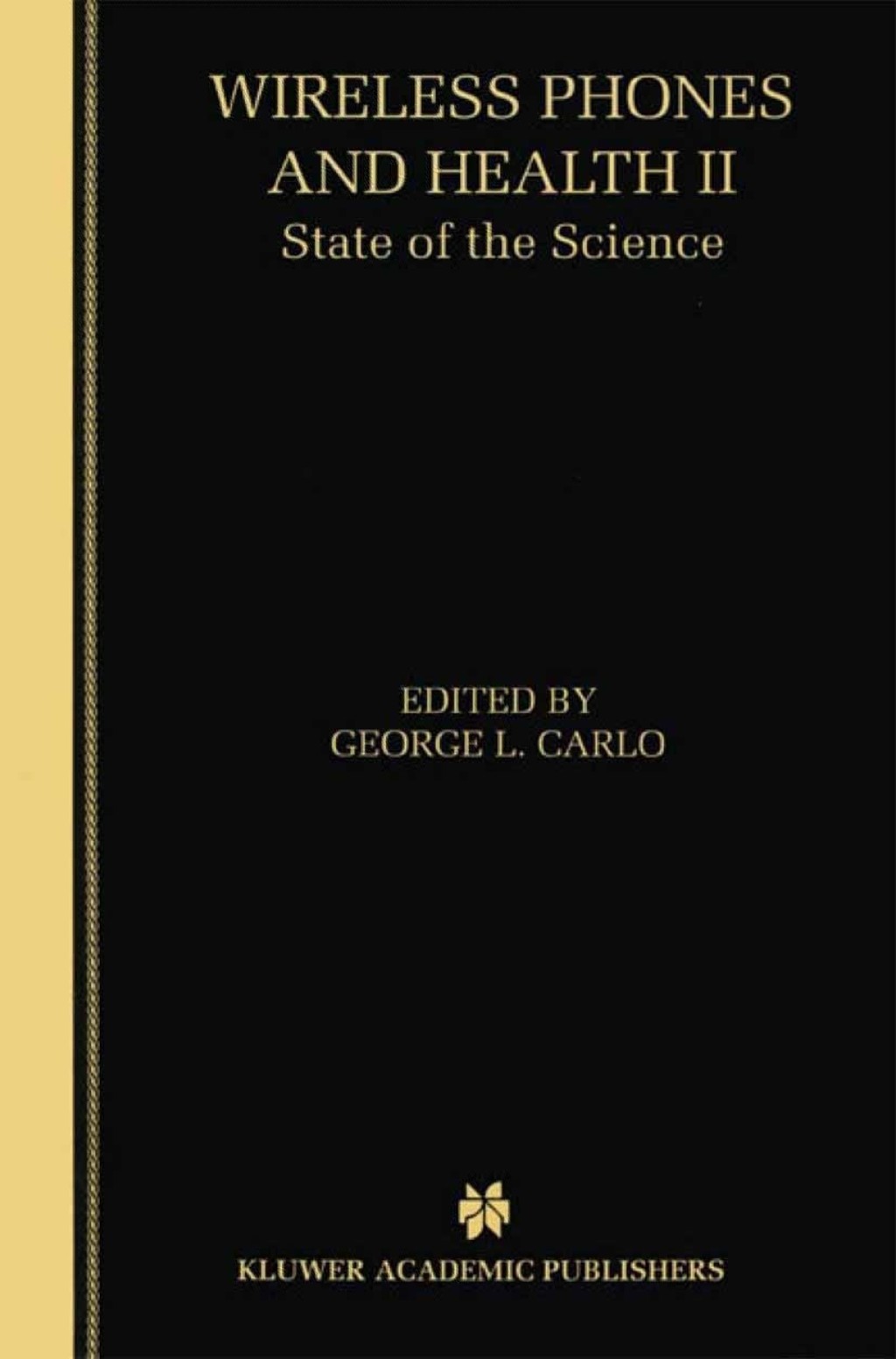 Wireless Phones and Health II State of the Science 1st Edition â€“ PDF/EPUB Version Downloadable