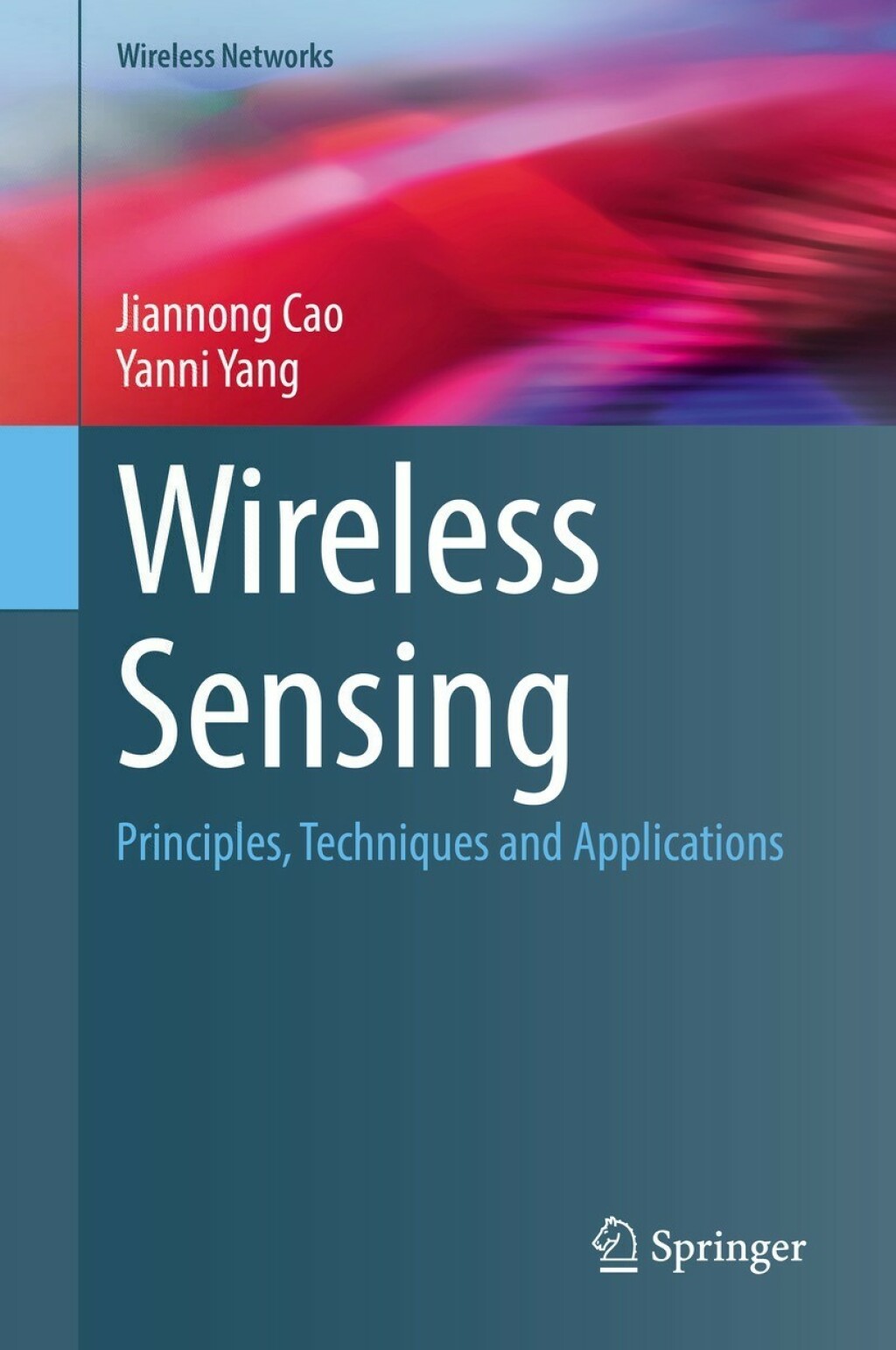 Wireless Sensing Principles, Techniques and Applications â€“ PDF/EPUB ...