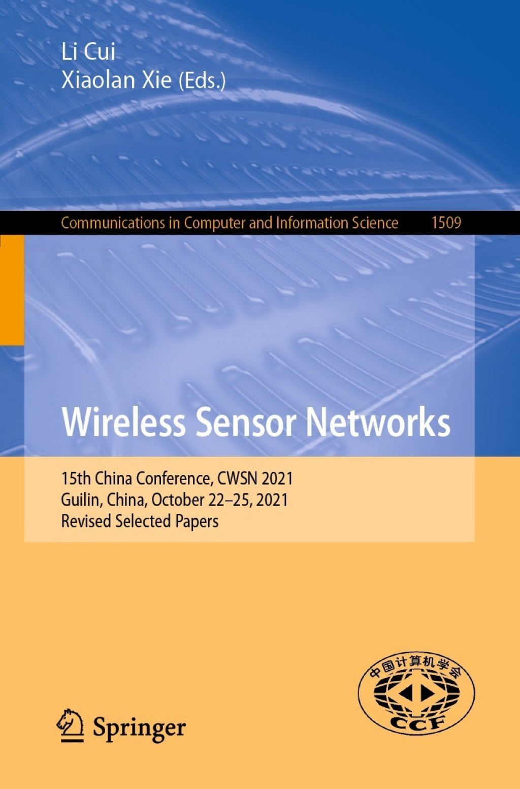 Wireless Sensor Networks 15th China Conference, CWSN 2021, Guilin ...