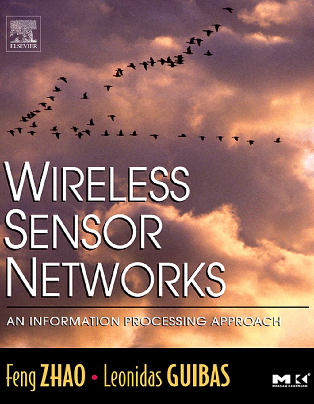 Wireless Sensor Networks: An Information Processing Approach  â€“ PDF/EPUB Version Downloadable