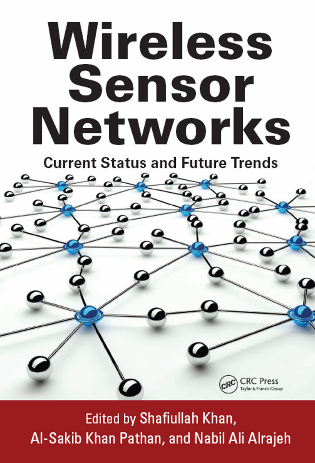 Wireless Sensor Networks Current Status and Future Trends 1st Edition â€“ PDF/EPUB Version Downloadable