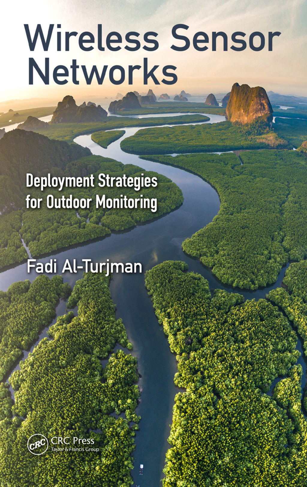 Wireless Sensor Networks Deployment Strategies for Outdoor Monitoring 1st Edition â€“ PDF/EPUB Version Downloadable