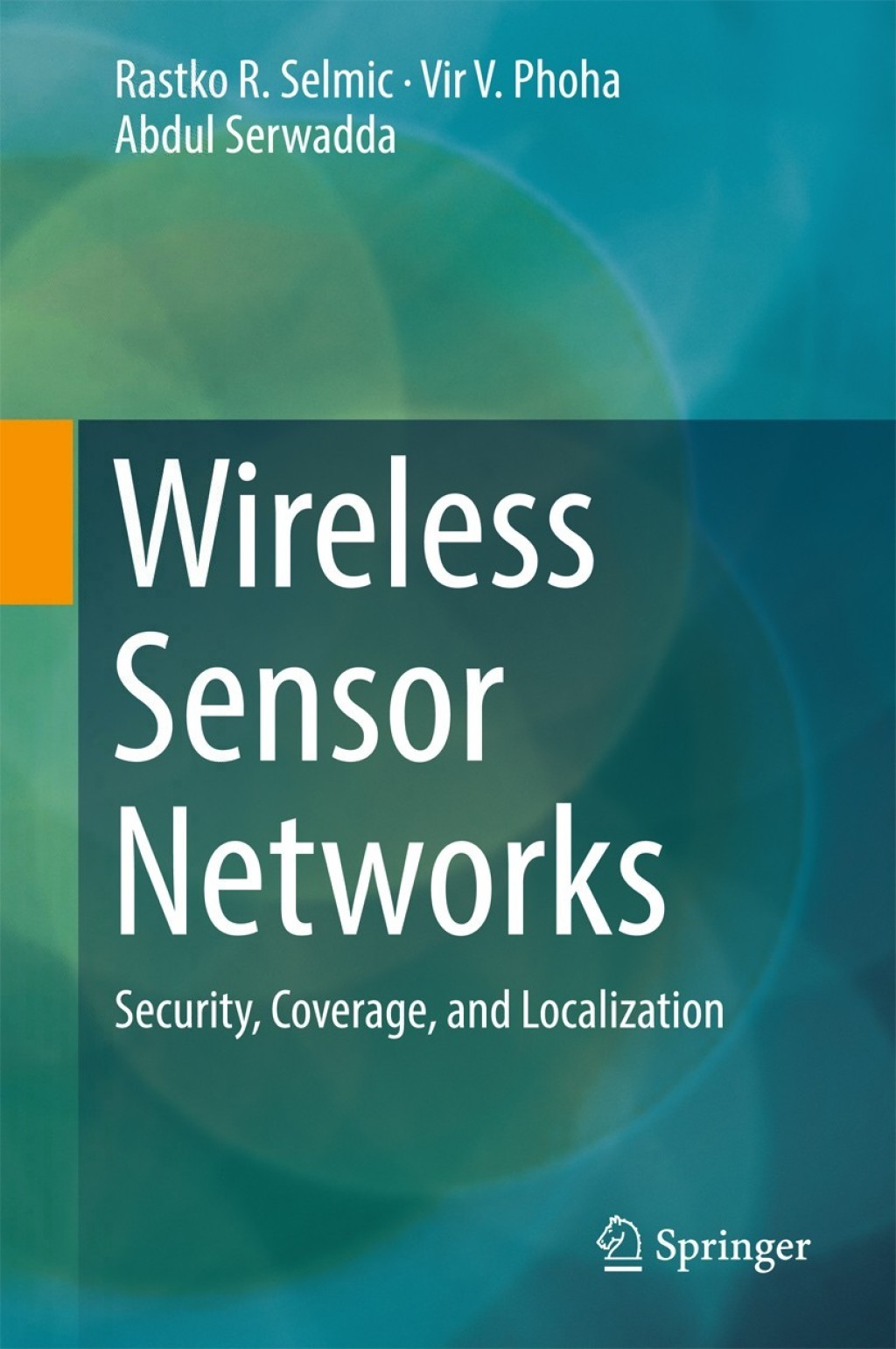 Wireless Sensor Networks Security, Coverage, and Localization  â€“ PDF/EPUB Version Downloadable