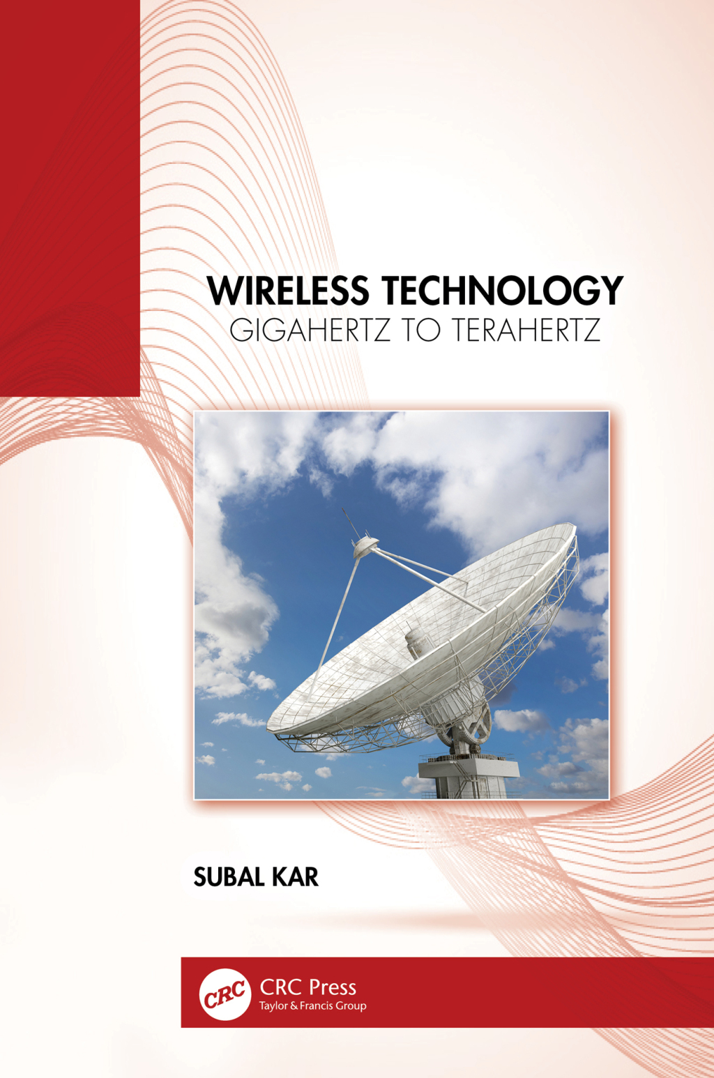 Wireless Technology Gigahertz to Terahertz 1st Edition â€“ PDF/EPUB Version Downloadable