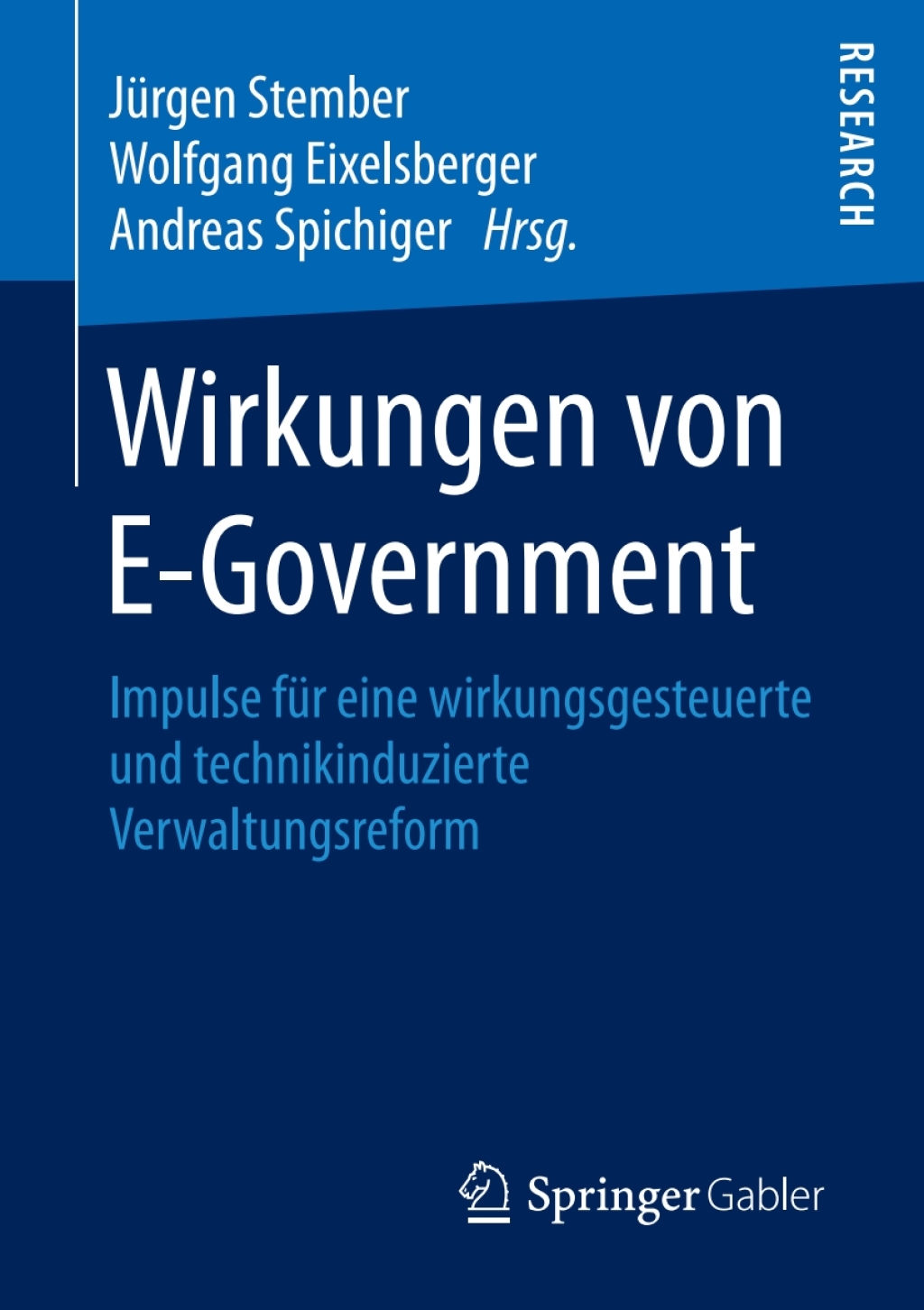 Wirkungen von E-Government Impulse fÃ¼r eine wirkungsgesteuerte und technikinduzierte Verwaltungsreform  â€“ PDF/EPUB Version Downloadable