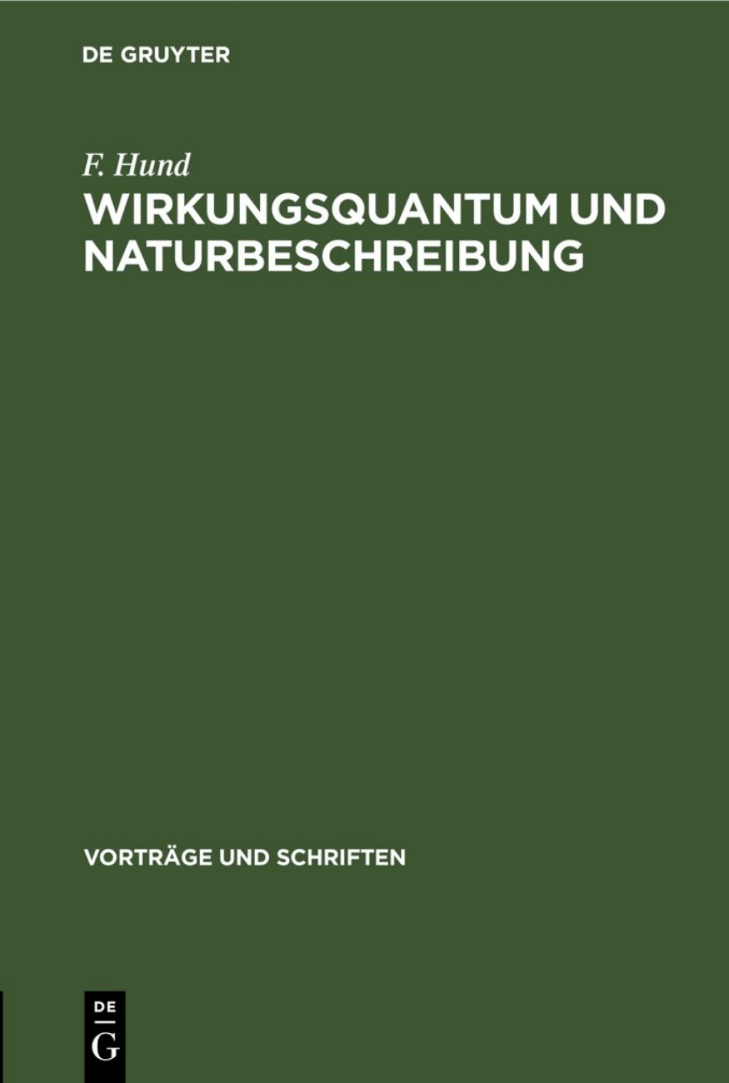 Wirkungsquantum und Naturbeschreibung Vortrag gehalten in der Gedenkfeier fÃ¼r Max Planck am Leibniztage, dem 1. Juli 1948 1st Edition â€“ PDF/EPUB Version Downloadable