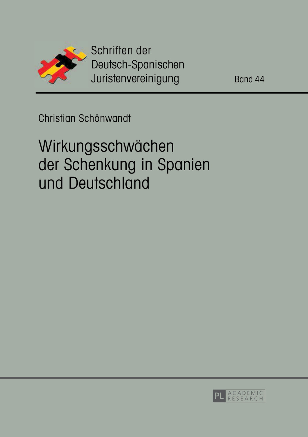 Wirkungsschwaechen der Schenkung in Spanien und Deutschland 1st Edition â€“ PDF/EPUB Version Downloadable
