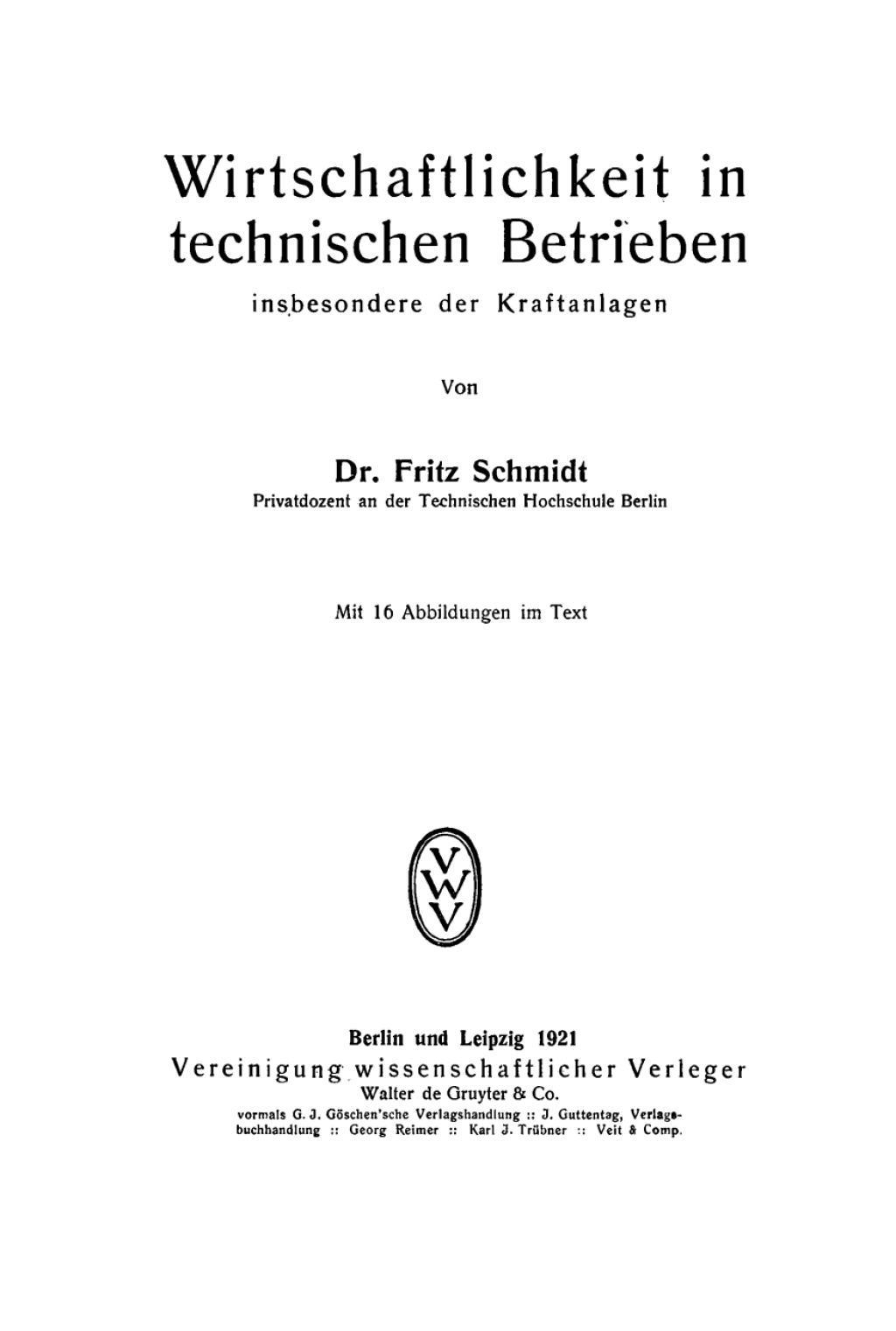 Wirtschaftlichkeit in technischen Betrieben insbesondere der Kraftanlagen 1st Edition â€“ PDF/EPUB Version Downloadable