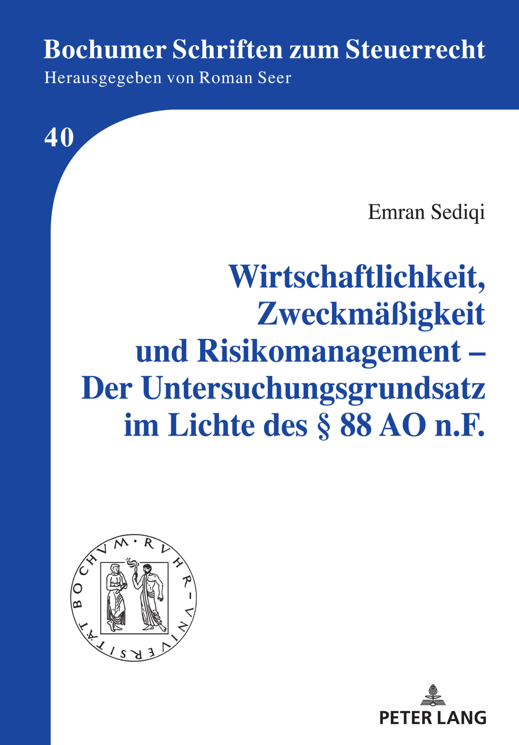 Wirtschaftlichkeit, ZweckmaeÃŸigkeit und Risikomanagement â€“ Der Untersuchungsgrundsatz im Lichte des Â§ 88 AO n.F. 1st Edition â€“ PDF/EPUB Version Downloadable