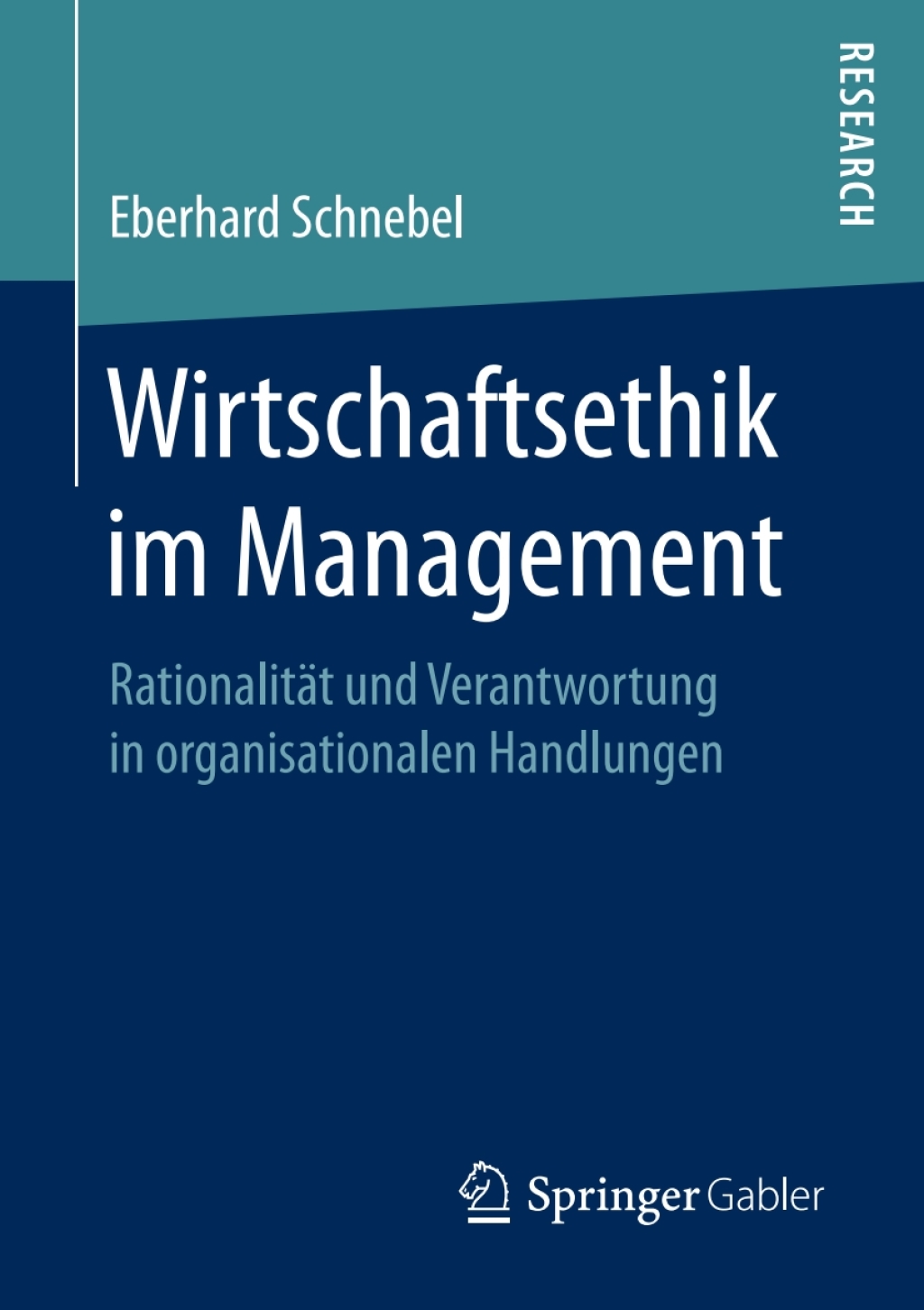 Wirtschaftsethik im Management RationalitÃ¤t und Verantwortung in organisationalen Handlungen  â€“ PDF/EPUB Version Downloadable