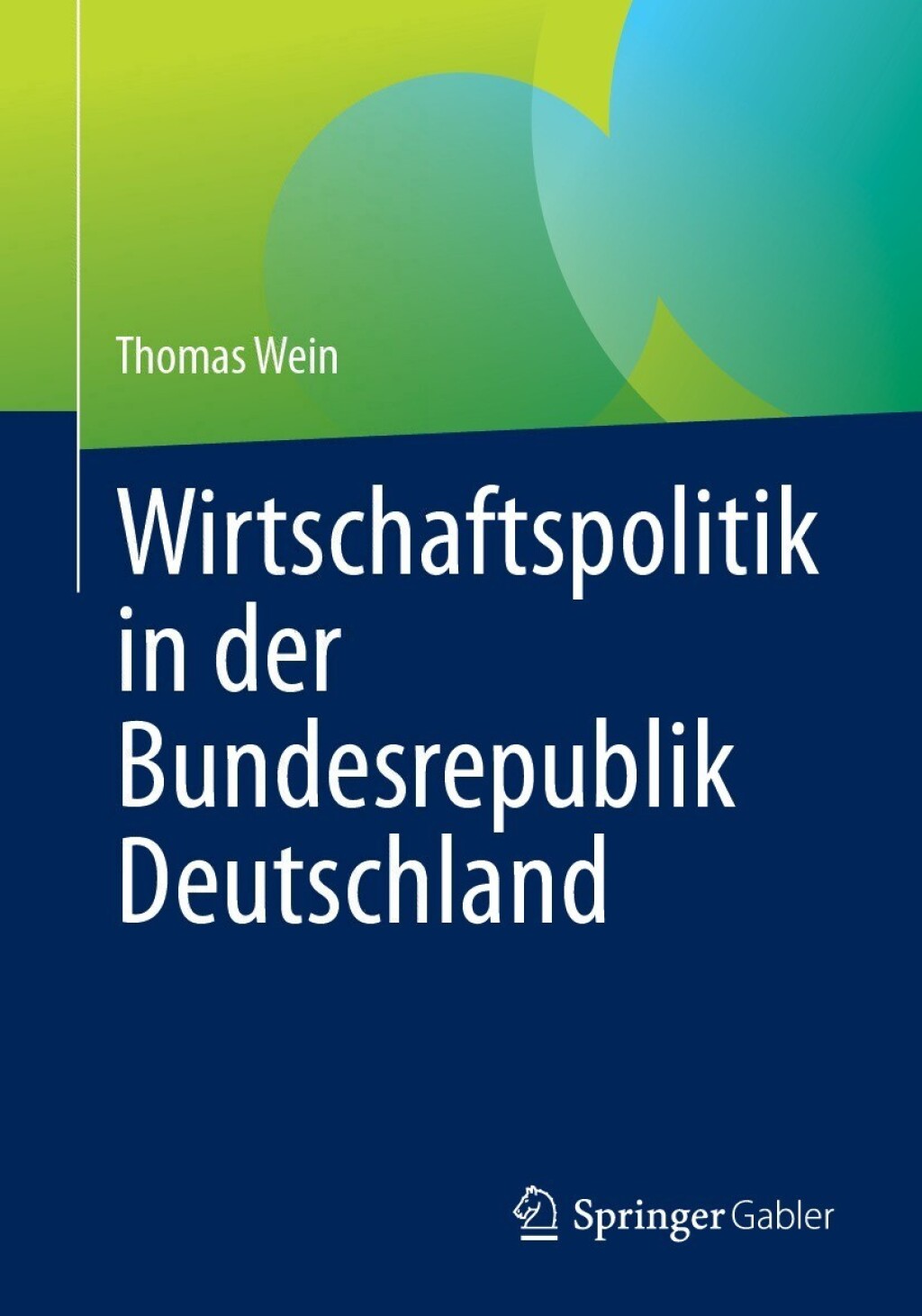 Wirtschaftspolitik in der Bundesrepublik Deutschland  â€“ PDF/EPUB Version Downloadable