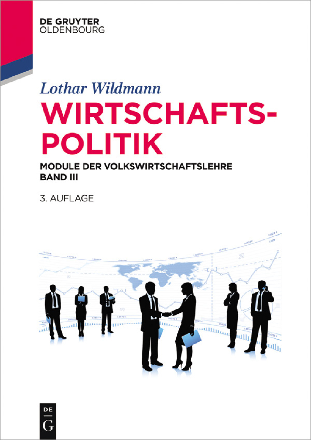 Wirtschaftspolitik Module der Volkswirtschaftslehre Band III 3rd Edition â€“ PDF/EPUB Version Downloadable