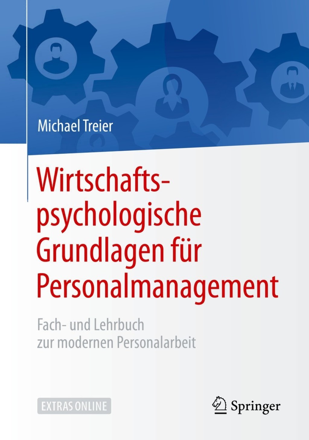 Wirtschaftspsychologische Grundlagen fÃ¼r Personalmanagement Fach- und Lehrbuch zur modernen Personalarbeit  â€“ PDF/EPUB Version Downloadable