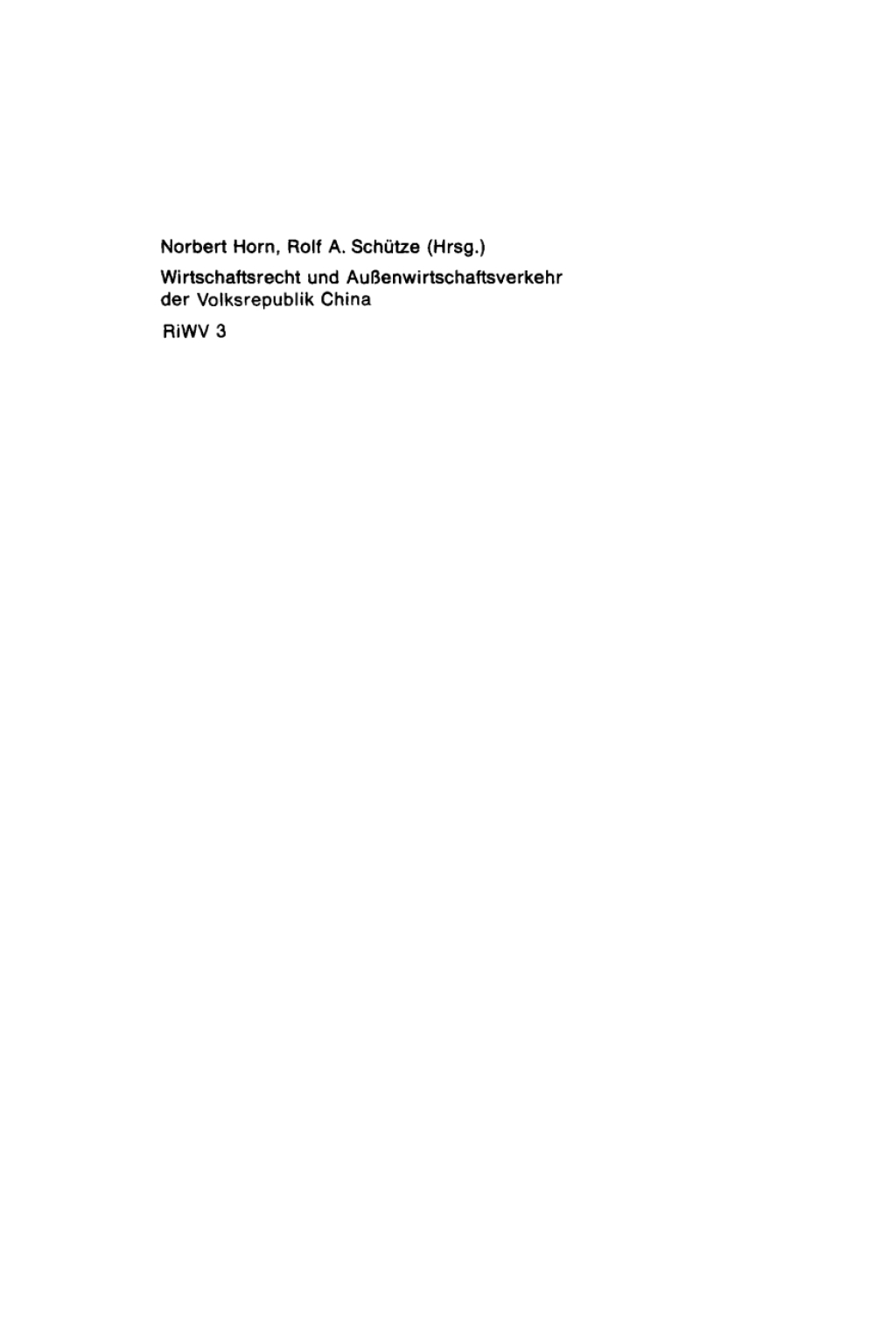 Wirtschaftsrecht und AuÃŸenwirtschaftsverkehr der Volksrepublik China 1st Edition â€“ PDF/EPUB Version Downloadable